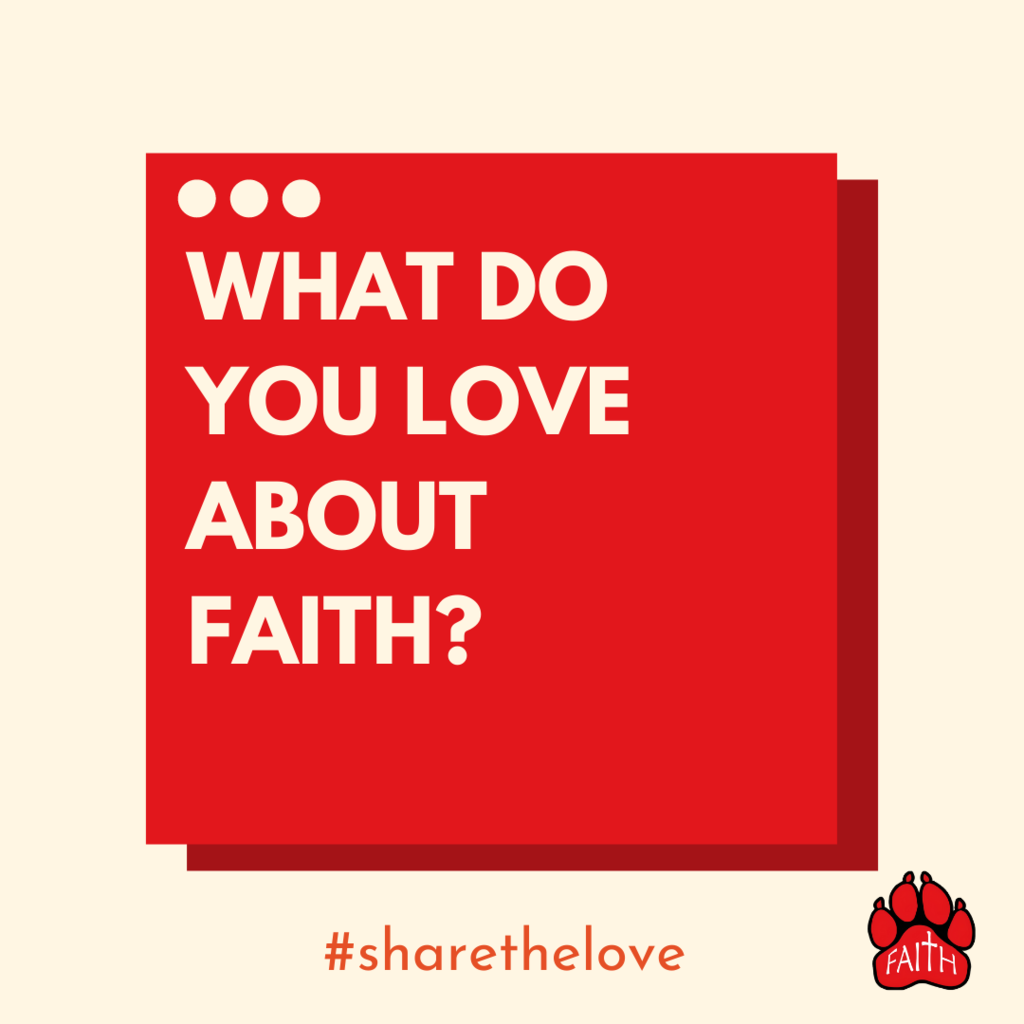 what do you love about Faith